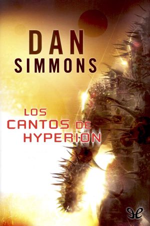 [Hyperion Cantos 01] • Los cantos de Hyperion